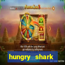 hungry shark evolution dinheiro infinito 2024